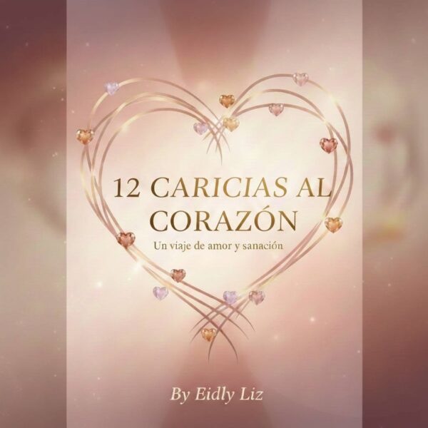 12 Caricias al Corazón-E-book digital